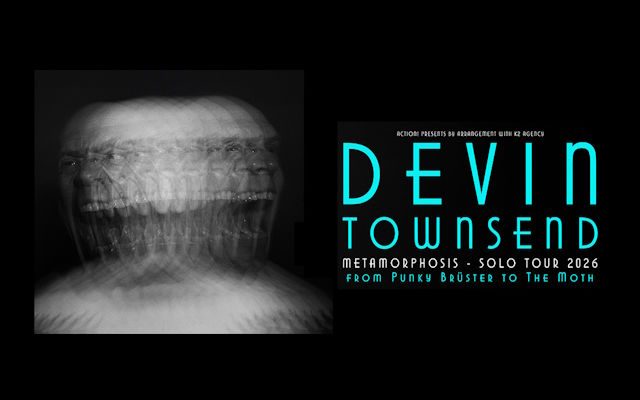 A blurred monochrome face next to the text "Devin Townsend Metamorphosis - solo tour 2026. From Punky Bruster to The Moth".